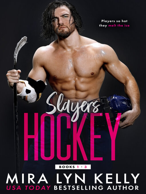Title details for Slayers Hockey by Mira Lyn Kelly - Wait list